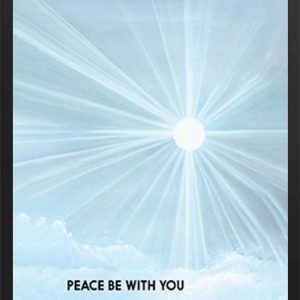 Bright sun with rays shining through clouds and the message 'Peace be with you.'