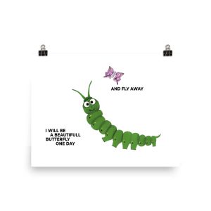 A cute green caterpillar with motivational quotes and butterflies.