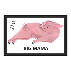 Illustration of a pink pig labeled 'Big Mama' with a speech bubble saying 'Oink Oink Oink Oink'.