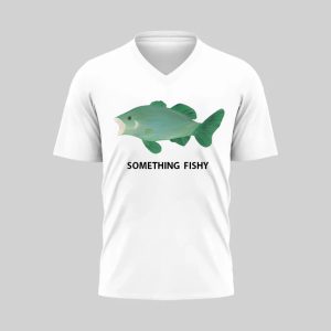 White T-shirt with a green fish and 'Something Fishy' text.